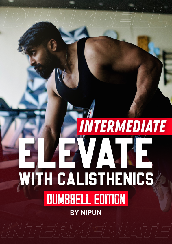 ELEVATE W/ CALISTHENICS (DUMBBELL EDITION)