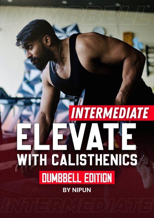 ELEVATE W/ CALISTHENICS (DUMBBELL EDITION)